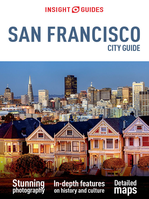 Title details for Insight Guides: San Francisco City Guide by Insight Guides - Available